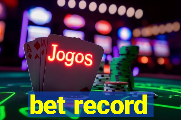 bet record